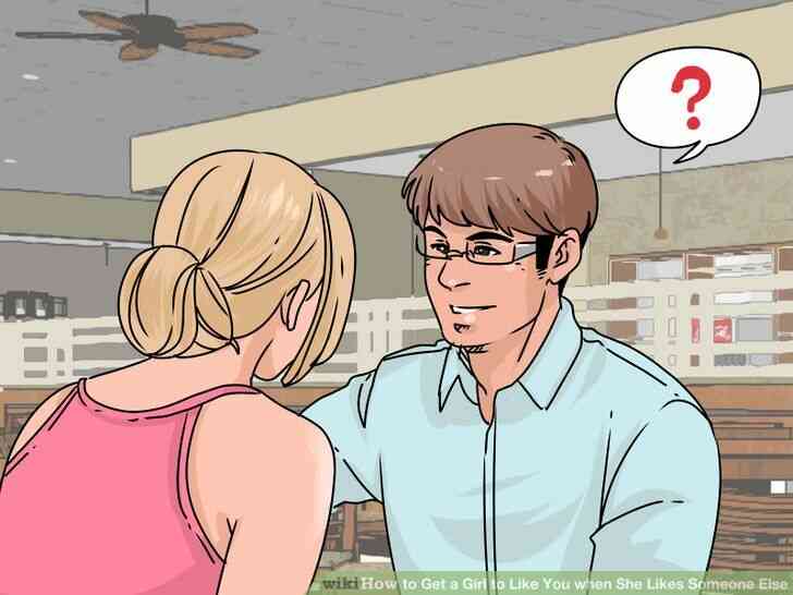 Image intitulée Obtenir une Fille Comme Vous, quand Elle Aime Quelqu